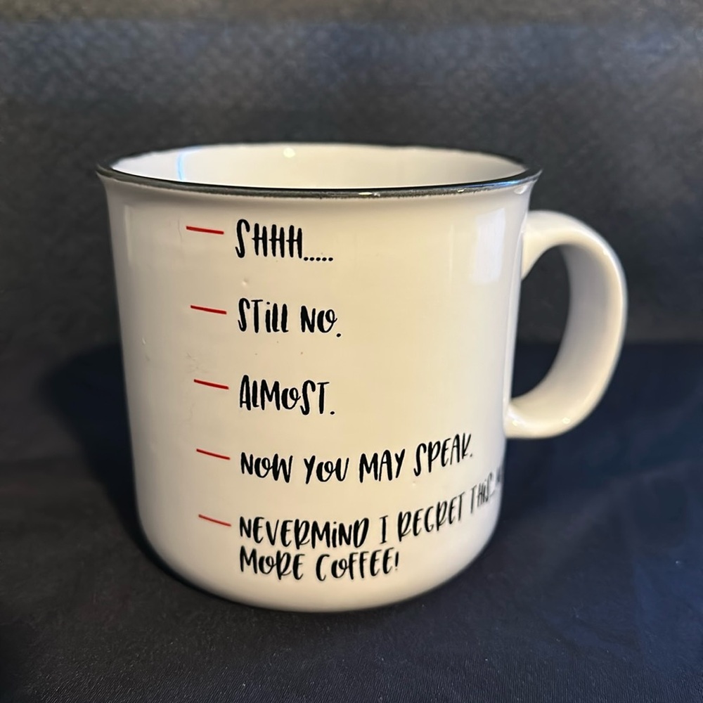 Prima Design “Shhh…Need More Coffee” mug